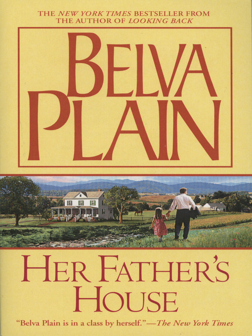 Title details for Her Father's House by Belva Plain - Available